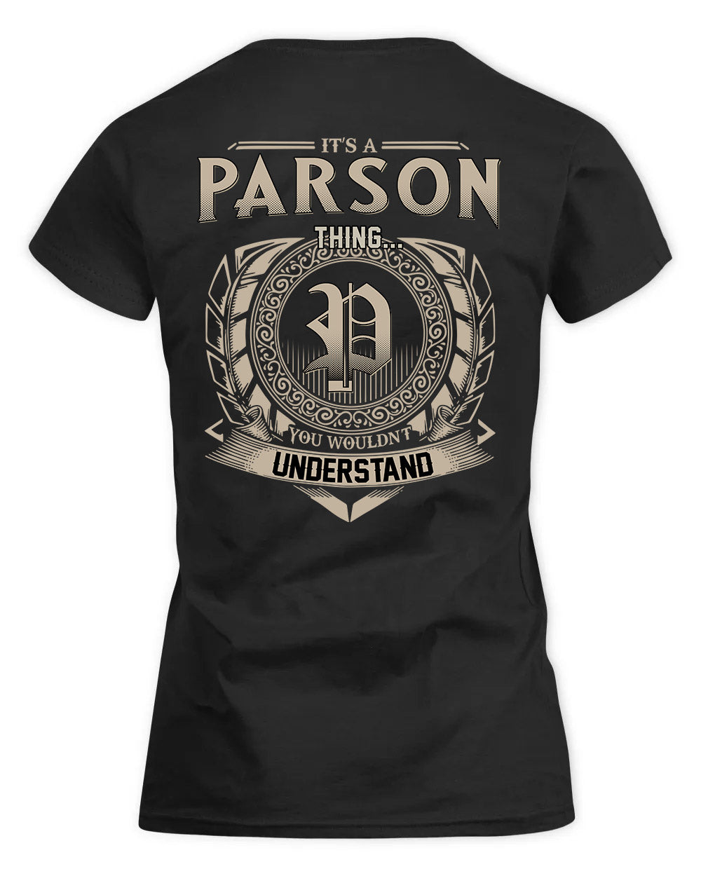 PARSONS HH88-K2–Personalized Name Quote Apparel “It’s a/an NAME Thing You Wouldn’t Understand”