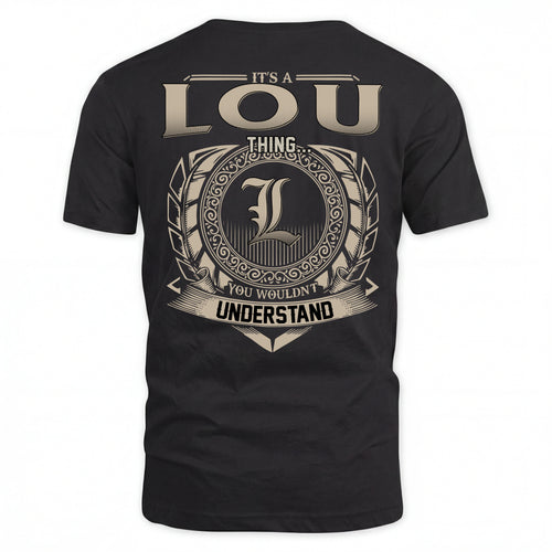 LOU HH88-K2–Personalized Name Quote Apparel “It’s an NAME Thing You Wouldn’t Understand”