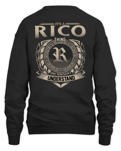 RICO HH88-K2–Personalized Name Quote Apparel “It’s a/an NAME Thing You Wouldn’t Understand”