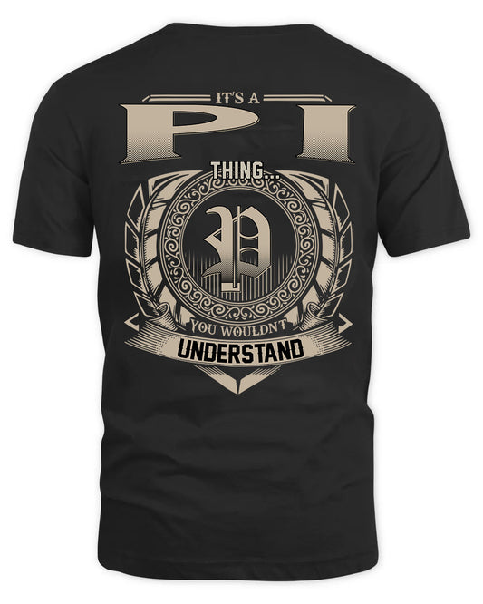 PI HH88-K2–Personalized Name Quote Apparel “It’s a/an NAME Thing You Wouldn’t Understand”