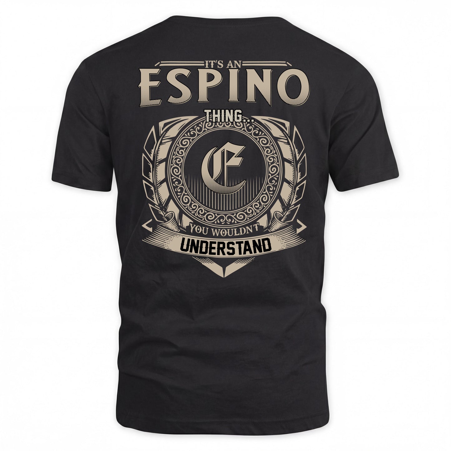 ESPINO HH88-K2–Personalized Name Quote Apparel “It’s a/an NAME Thing You Wouldn’t Understand”
