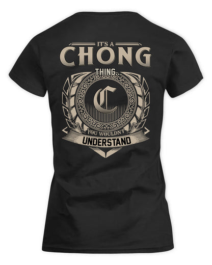 CHONG HH88-K2–Personalized Name Quote Apparel “It’s a/an NAME Thing You Wouldn’t Understand”