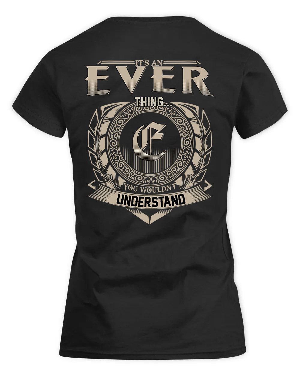 EVER HH88-K2–Personalized Name Quote Apparel “It’s a/an NAME Thing You Wouldn’t Understand”
