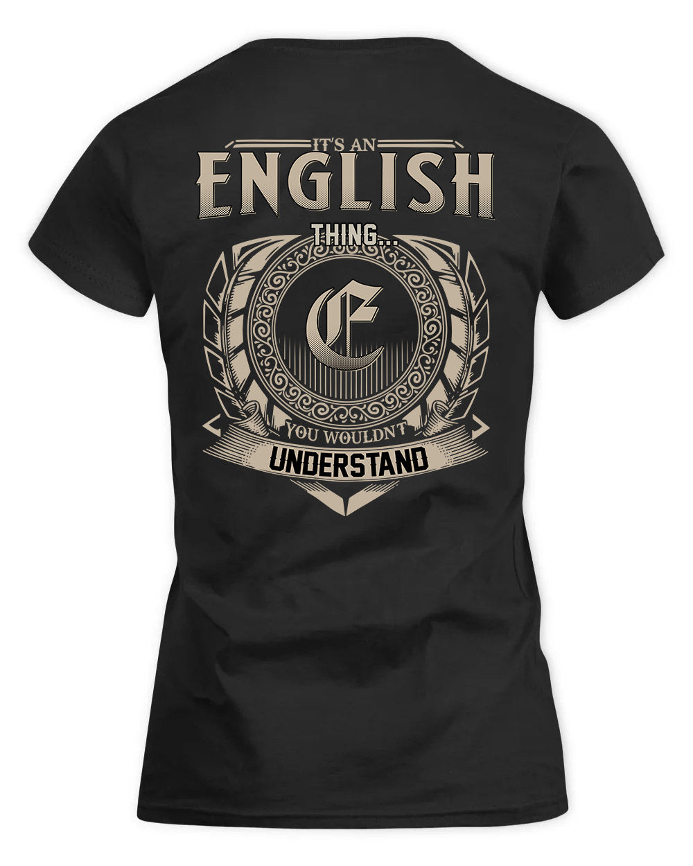 ENGLISH HH88-K2–Personalized Name Quote Apparel “It’s a/an NAME Thing You Wouldn’t Understand”