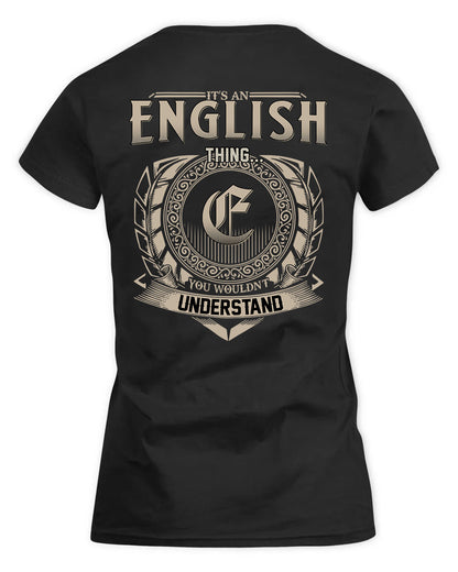 ENGLISH HH88-K2–Personalized Name Quote Apparel “It’s a/an NAME Thing You Wouldn’t Understand”