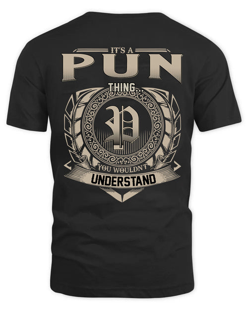 PUN HH88-K2–Personalized Name Quote Apparel “It’s a/an NAME Thing You Wouldn’t Understand”