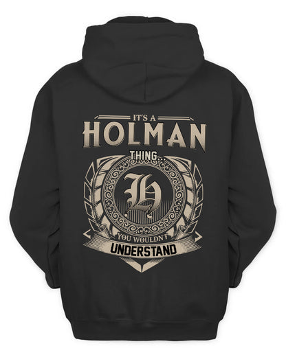 HOLMAN HH88-K2–Personalized Name Quote Apparel “It’s a/an NAME Thing You Wouldn’t Understand”