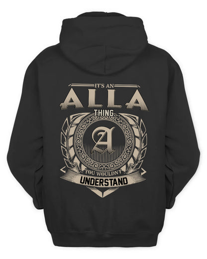 ALLA HH88-K2–Personalized Name Quote Apparel “It’s a/an NAME Thing You Wouldn’t Understand”