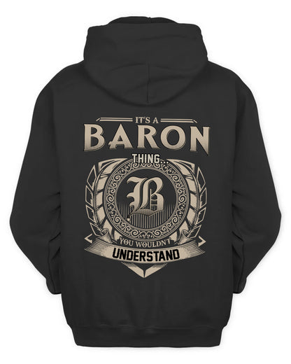BARON HH88-K2–Personalized Name Quote Apparel “It’s a/an NAME Thing You Wouldn’t Understand”