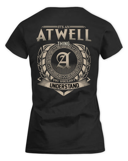 ATWELL HH88-K2–Personalized Name Quote Apparel “It’s a/an NAME Thing You Wouldn’t Understand”