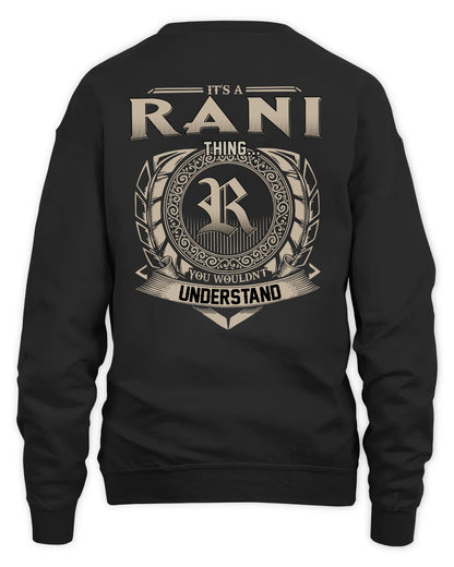 RANI HH88-K2–Personalized Name Quote Apparel “It’s a/an NAME Thing You Wouldn’t Understand”