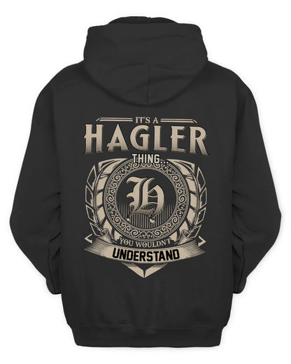 HAGLER HH88-K2–Personalized Name Quote Apparel “It’s a/an NAME Thing You Wouldn’t Understand”