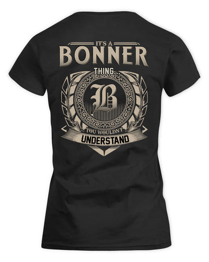 BONNER HH88-K2–Personalized Name Quote Apparel “It’s a/an NAME Thing You Wouldn’t Understand”