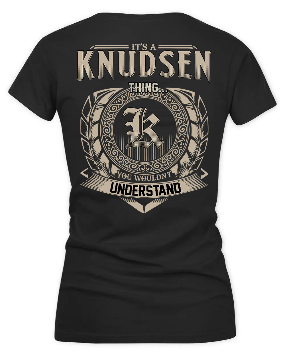 KO HH88-K2–Personalized Name Quote Apparel “It’s a/an NAME Thing You Wouldn’t Understand”