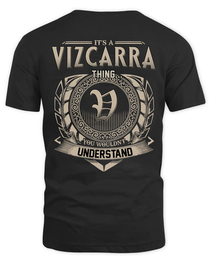 VIZCARRA HH88-K2–Personalized Name Quote Apparel “It’s a/an NAME Thing You Wouldn’t Understand”