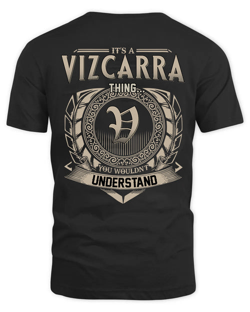 VIZCARRA HH88-K2–Personalized Name Quote Apparel “It’s a/an NAME Thing You Wouldn’t Understand”