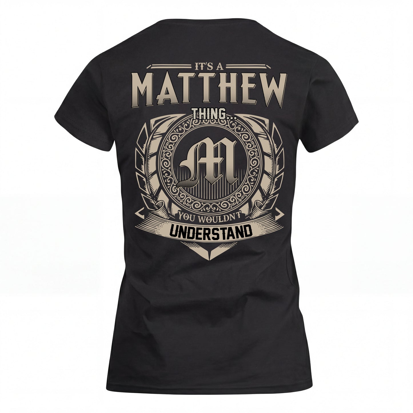 MATTHEW HH88-K2–Personalized Name Quote Apparel “It’s an NAME Thing You Wouldn’t Understand”