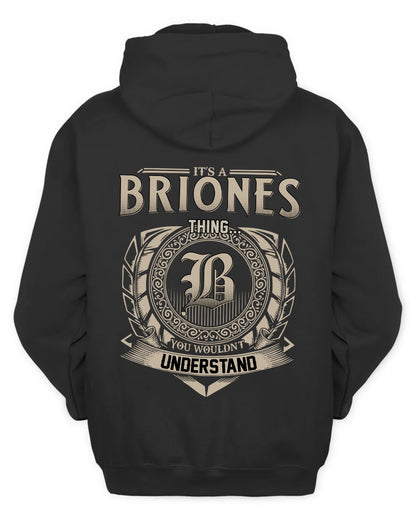 BRIONES HH88-K2–Personalized Name Quote Apparel “It’s a/an NAME Thing You Wouldn’t Understand”