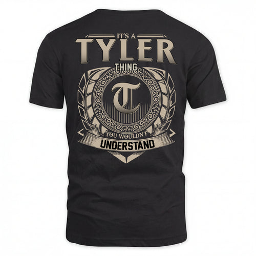 TYLER HH88-K2–Personalized Name Quote Apparel “It’s an NAME Thing You Wouldn’t Understand”