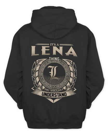 LENA HH88-K2–Personalized Name Quote Apparel “It’s a/an NAME Thing You Wouldn’t Understand”