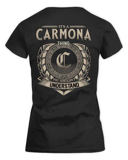 CARMONA HH88-K2–Personalized Name Quote Apparel “It’s a/an NAME Thing You Wouldn’t Understand”