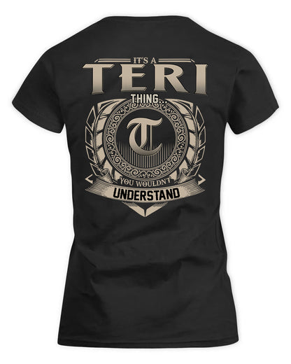 TERRANCE HH88-K2–Personalized Name Quote Apparel “It’s a/an NAME Thing You Wouldn’t Understand”
