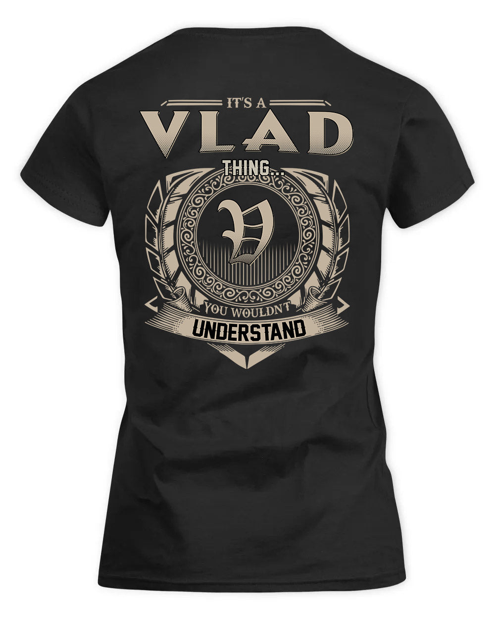VOGT HH88-K2–Personalized Name Quote Apparel “It’s a/an NAME Thing You Wouldn’t Understand”