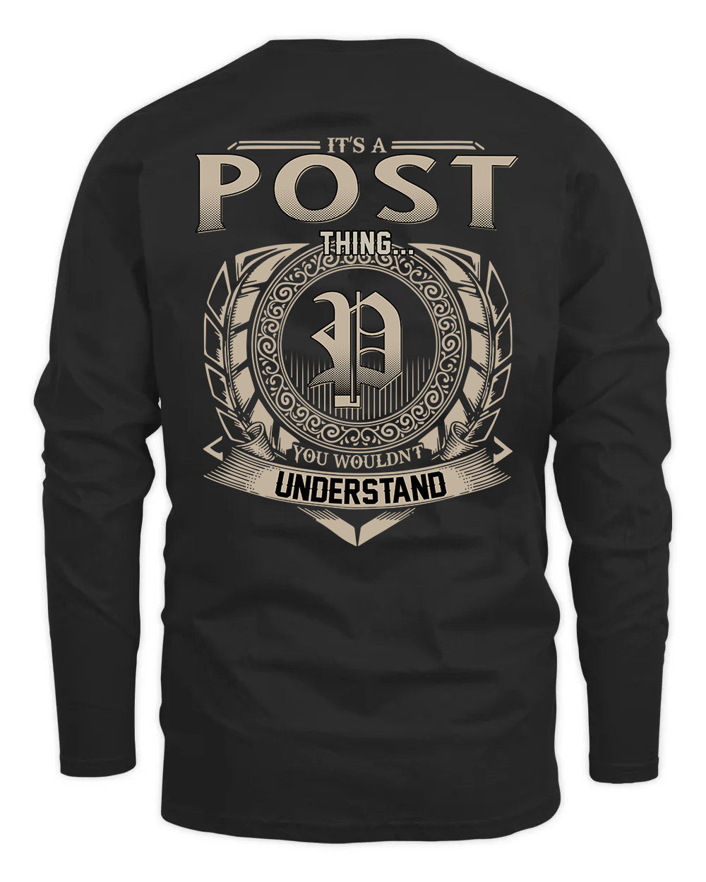 POST HH88-K2–Personalized Name Quote Apparel “It’s a/an NAME Thing You Wouldn’t Understand”