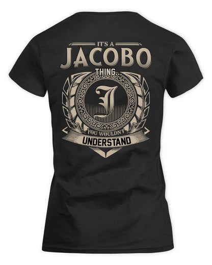 JACOBO HH88-K2–Personalized Name Quote Apparel “It’s a/an NAME Thing You Wouldn’t Understand”