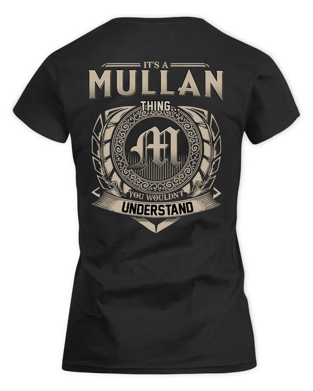 MULLEN HH88-K2–Personalized Name Quote Apparel “It’s a/an NAME Thing You Wouldn’t Understand”