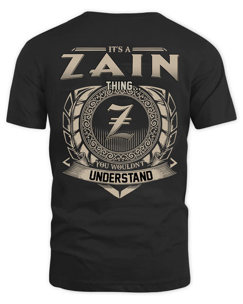 ZAIN HH88-K2–Personalized Name Quote Apparel “It’s a/an NAME Thing You Wouldn’t Understand”