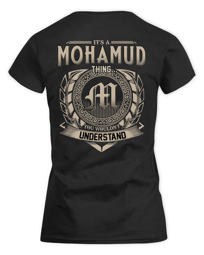 MOHAN HH88-K2–Personalized Name Quote Apparel “It’s a/an NAME Thing You Wouldn’t Understand”