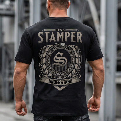 STAMPER HH88-K2–Personalized Name Quote Apparel “It’s a/an NAME Thing You Wouldn’t Understand”