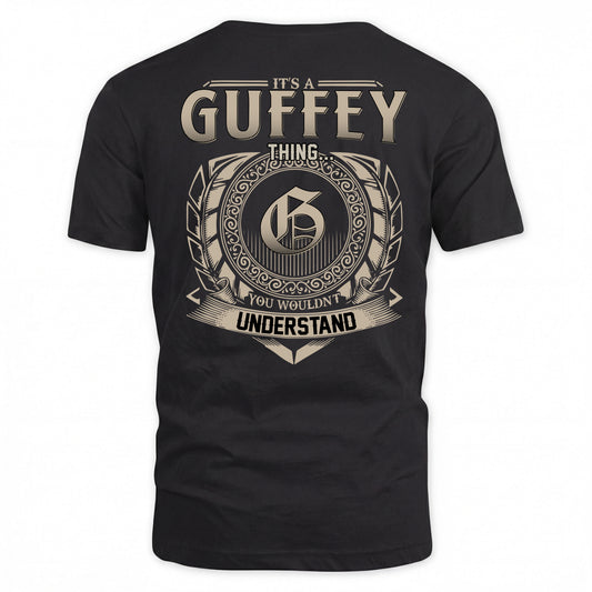 GUFFEY HH88-K2–Personalized Name Quote Apparel “It’s a/an NAME Thing You Wouldn’t Understand”