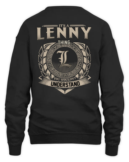 LENNY HH88-K2–Personalized Name Quote Apparel “It’s a/an NAME Thing You Wouldn’t Understand”