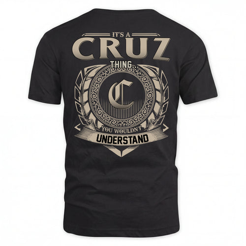 CRUZ HH88-K2–Personalized Name Quote Apparel “It’s an NAME Thing You Wouldn’t Understand”