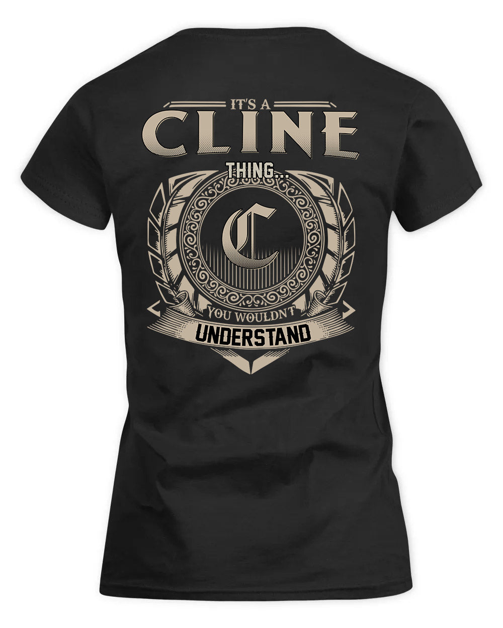 CLINE HH88-K2–Personalized Name Quote Apparel “It’s a/an NAME Thing You Wouldn’t Understand”
