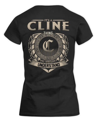 CLINE HH88-K2–Personalized Name Quote Apparel “It’s a/an NAME Thing You Wouldn’t Understand”