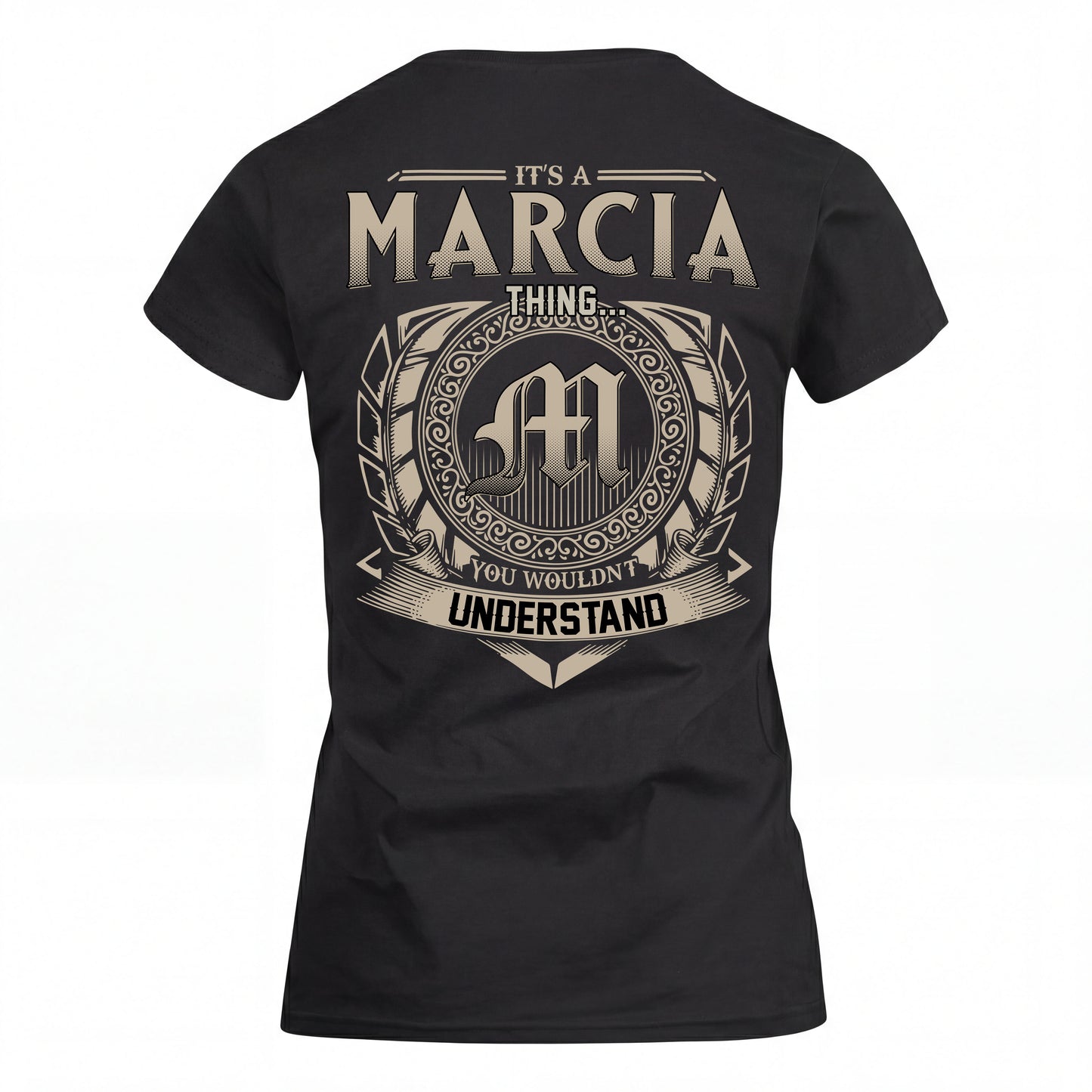 MARCIA HH88-K2–Personalized Name Quote Apparel “It’s an NAME Thing You Wouldn’t Understand”
