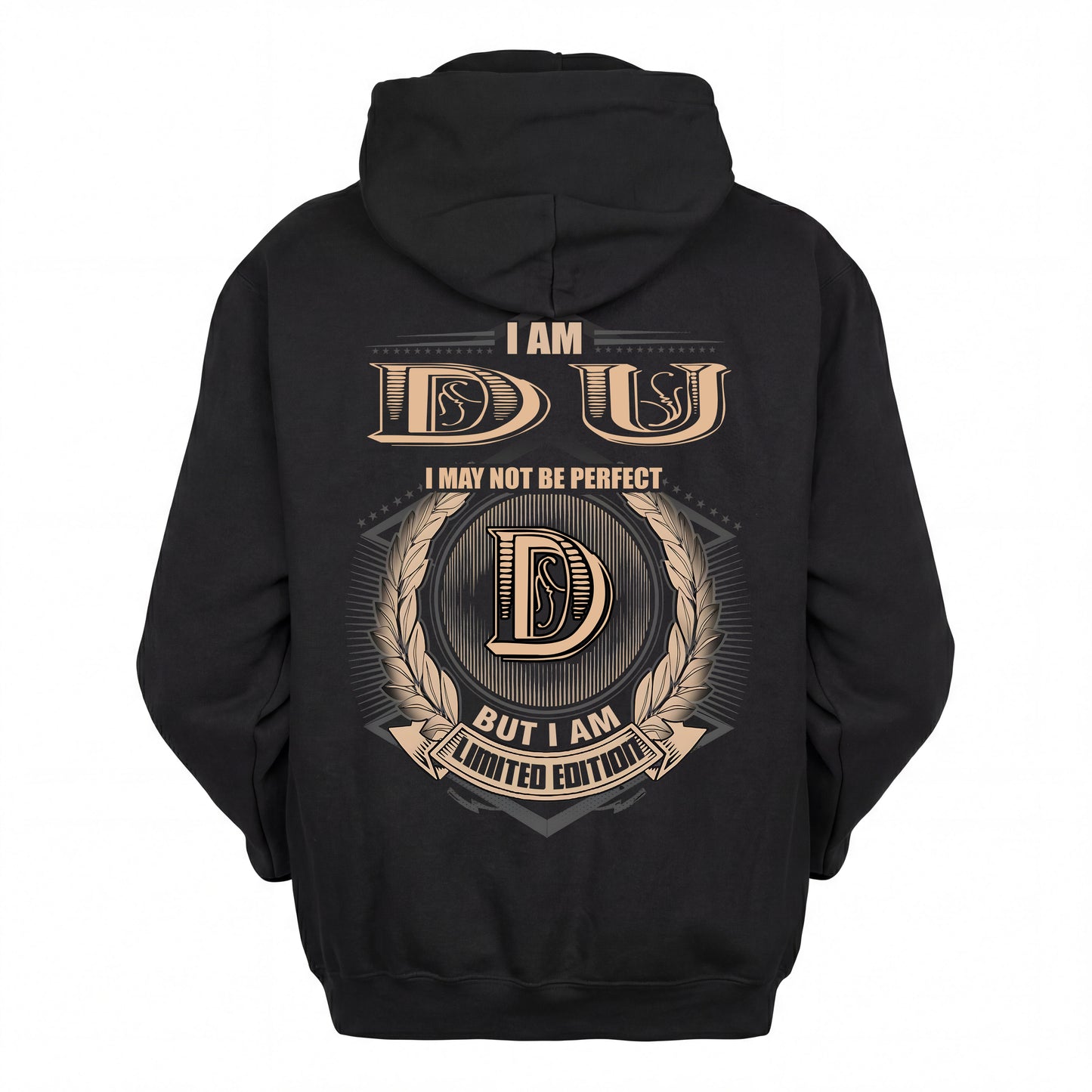 DU 2K-101–Personalized Name Quote Apparel “I Am NAME May Not Be Perfect But I Am Limited Edition”
