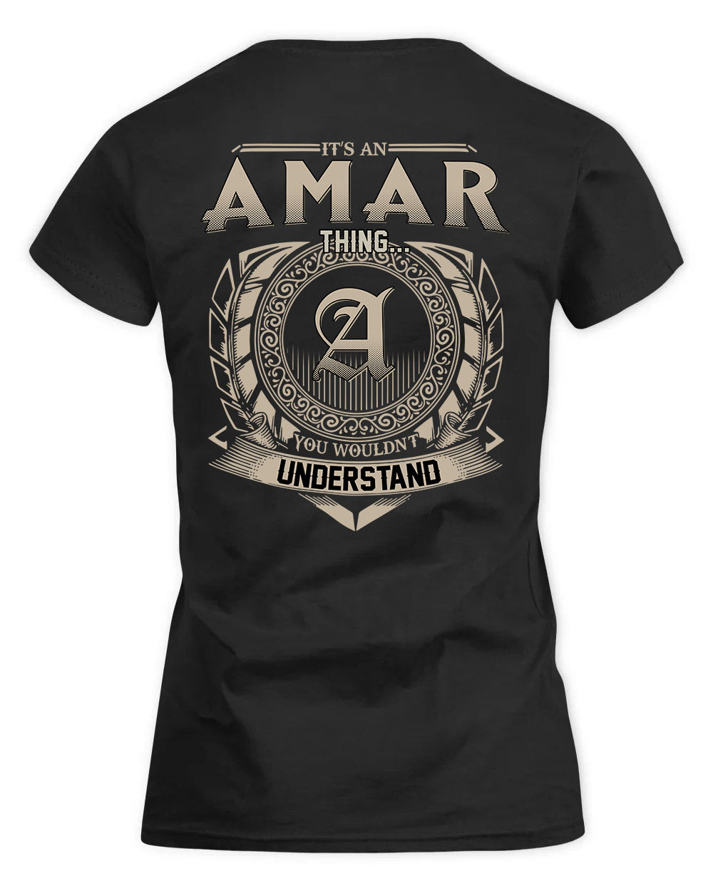 AMAR HH88-K2–Personalized Name Quote Apparel “It’s a/an NAME Thing You Wouldn’t Understand”