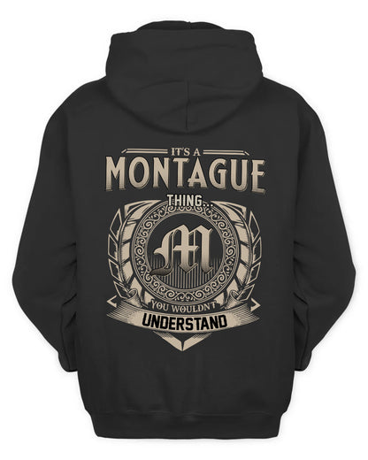 MONTAGUE HH88-K2–Personalized Name Quote Apparel “It’s a/an NAME Thing You Wouldn’t Understand”
