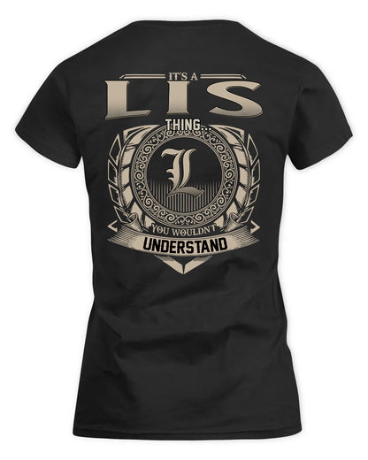 LIS HH88-K2–Personalized Name Quote Apparel “It’s a/an NAME Thing You Wouldn’t Understand”