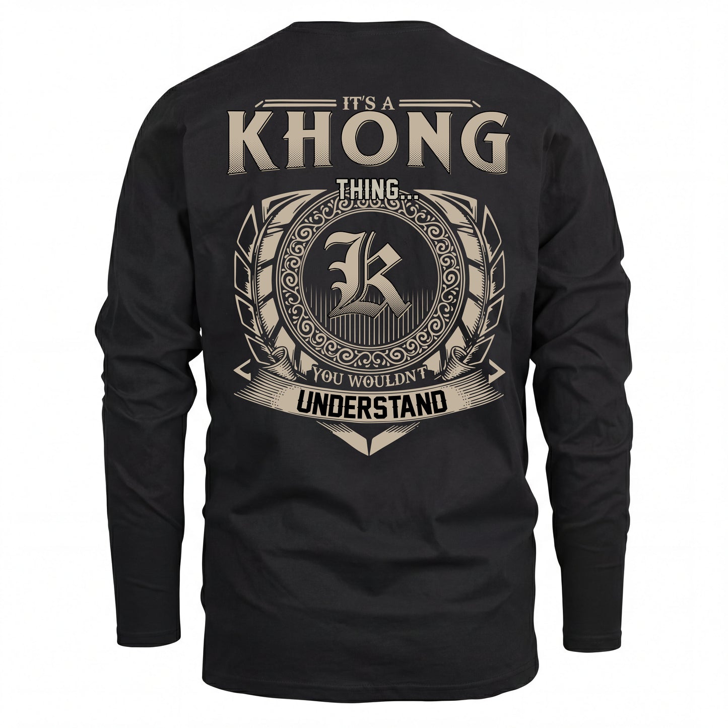 KHONG HH88-K2–Personalized Name Quote Apparel “It’s an NAME Thing You Wouldn’t Understand”