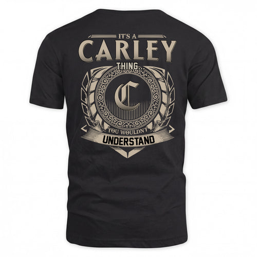 CARLEY HH88-K2–Personalized Name Quote Apparel “It’s a/an NAME Thing You Wouldn’t Understand”