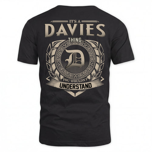 DAVIES HH88-K2–Personalized Name Quote Apparel “It’s an NAME Thing You Wouldn’t Understand”