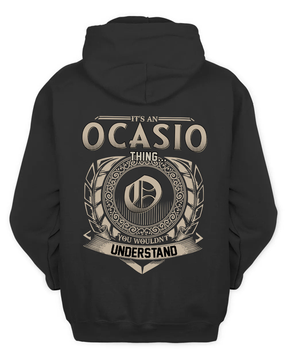 OCASIO HH88-K2–Personalized Name Quote Apparel “It’s a/an NAME Thing You Wouldn’t Understand”
