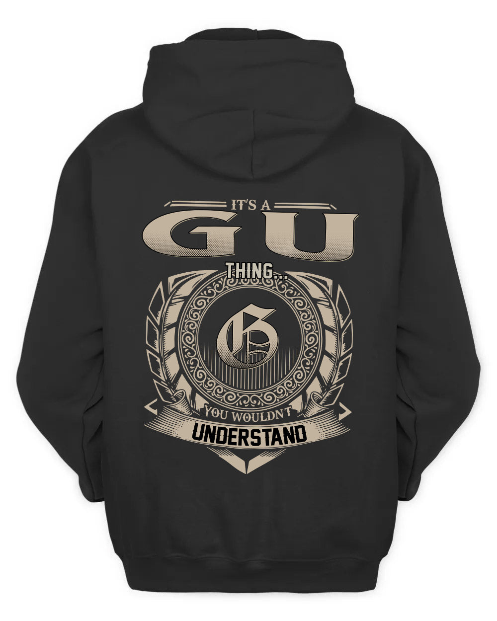 GU HH88-K2–Personalized Name Quote Apparel “It’s a/an NAME Thing You Wouldn’t Understand”