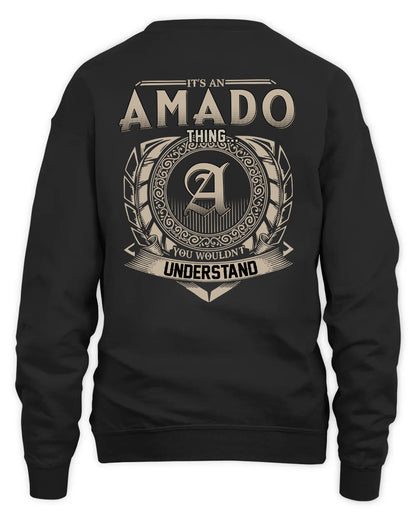 AMADO HH88-K2–Personalized Name Quote Apparel “It’s a/an NAME Thing You Wouldn’t Understand”