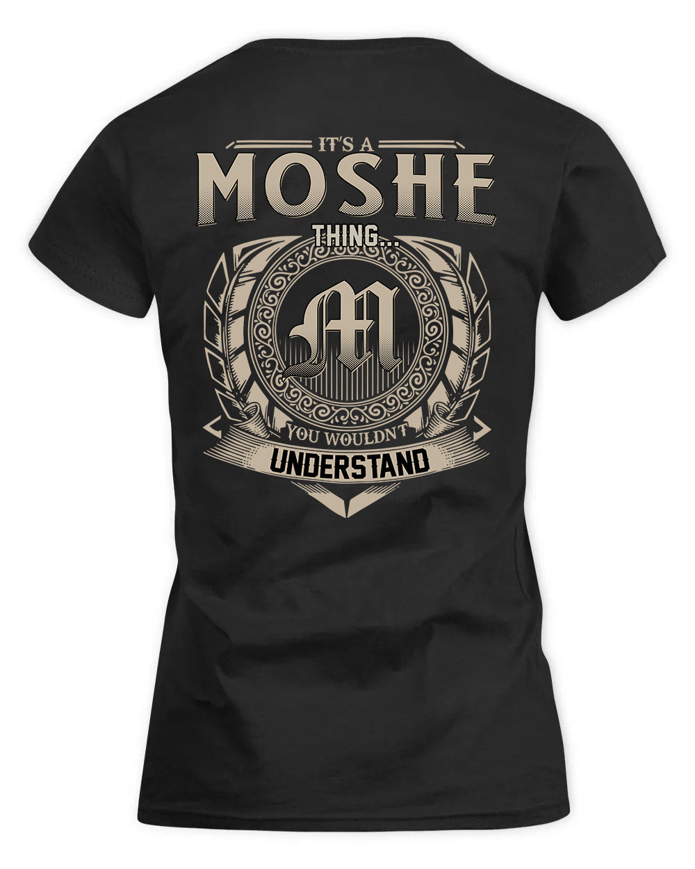 MOSHER HH88-K2–Personalized Name Quote Apparel “It’s a/an NAME Thing You Wouldn’t Understand”